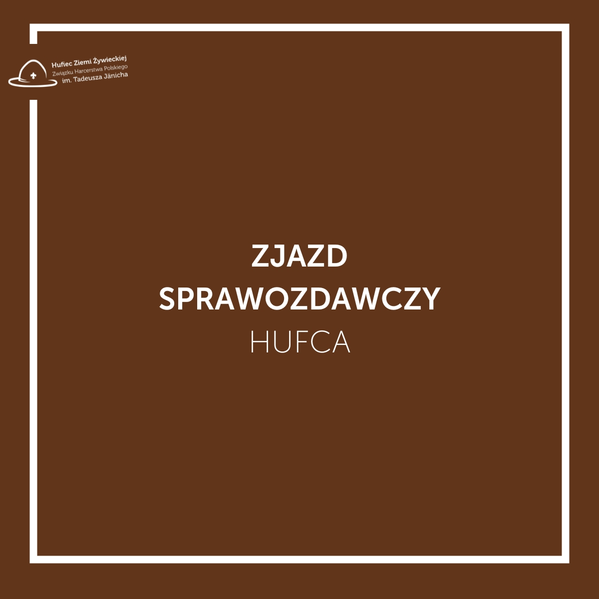 Zjazd sprawozdawczy hufca